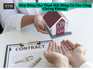 hop-dong-cho-thue-mat-bang-co-can-cong-chung-khong