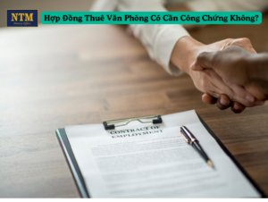 hop-dong-thue-van-phong-co-can-cong-chung-khong
