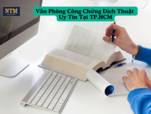 van-phong-cong-chung-dich-thuat-uy-tin-tai-tphcm