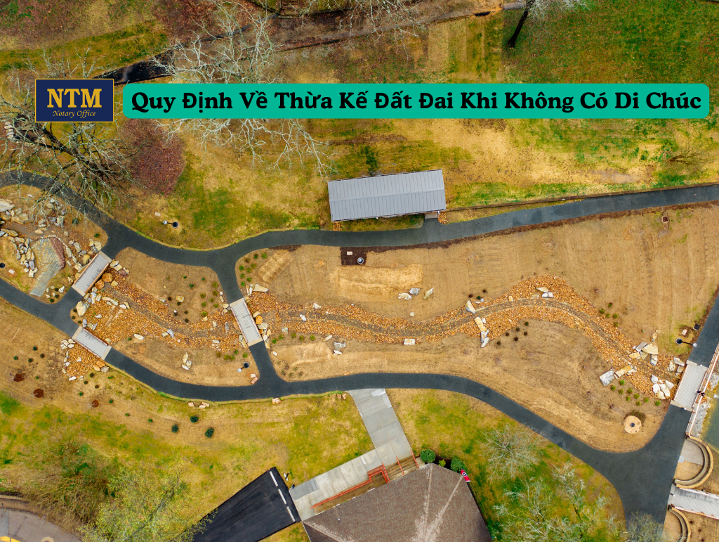 Quy Định Về Thừa Kế Đất Đai Khi Không Có Di Chúc Quy Định Về Thừa Kế Đất Đai Khi Không Có Di Chúc