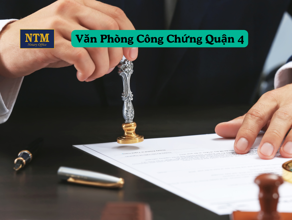 Văn phòng công chứng quận 4