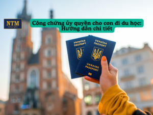 cong-chung-uy-quyen-cho-con-di-du-hoc