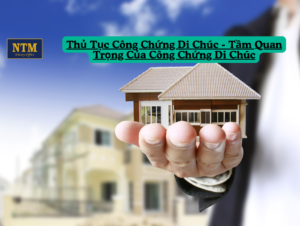 Quy trình công chứng di chúc tại văn phòng công chứng uy tín.