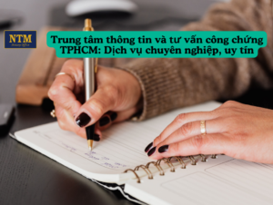 Trung tâm thông tin và tư vấn công chứng TPHCM