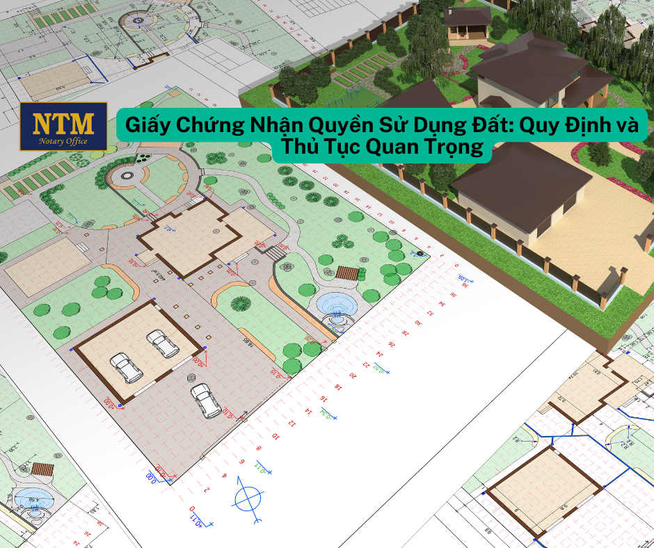 Giấy Chứng Nhận Quyền Sử Dụng Đất: Quy Định và Thủ Tục Quan Trọng Giấy Chứng Nhận Quyền Sử Dụng Đất