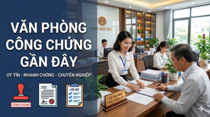 văn phòng công chứng gần đây